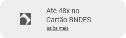 Até 48x no cartão BNDES